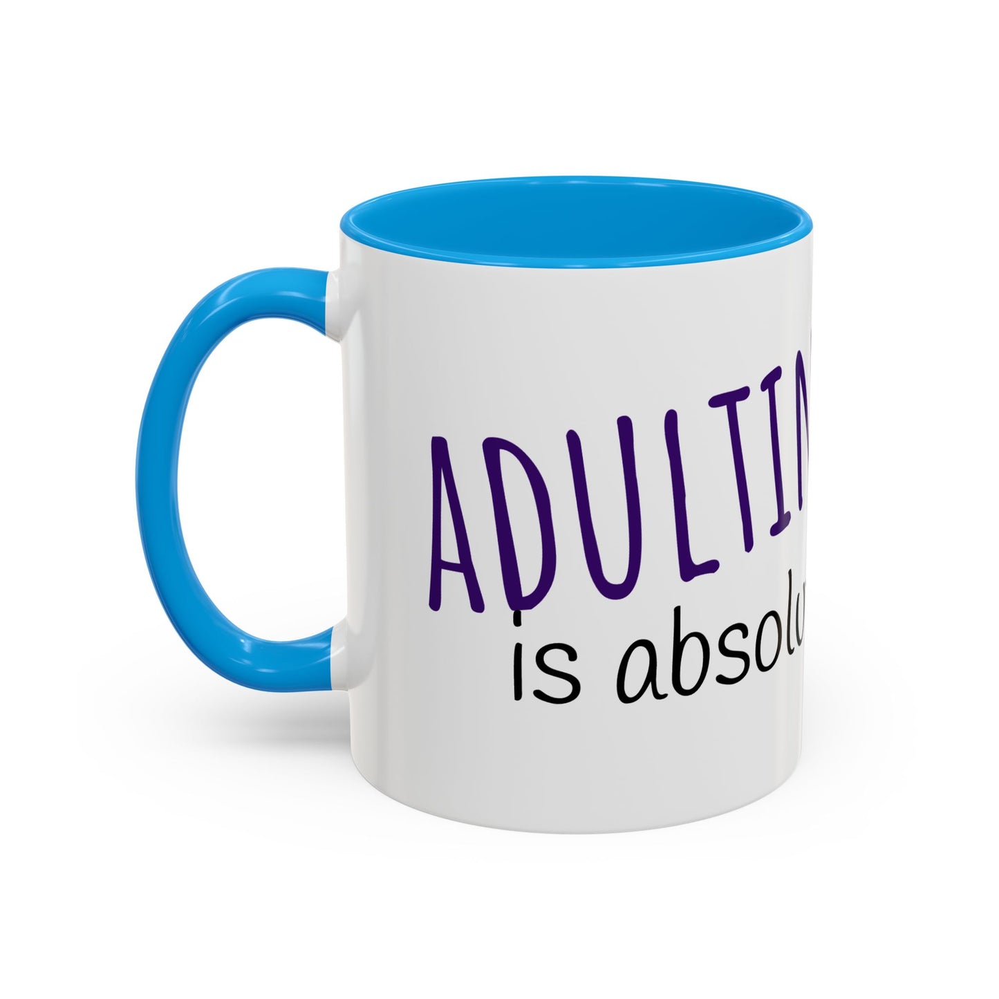 Adulting is bullsheet Mug