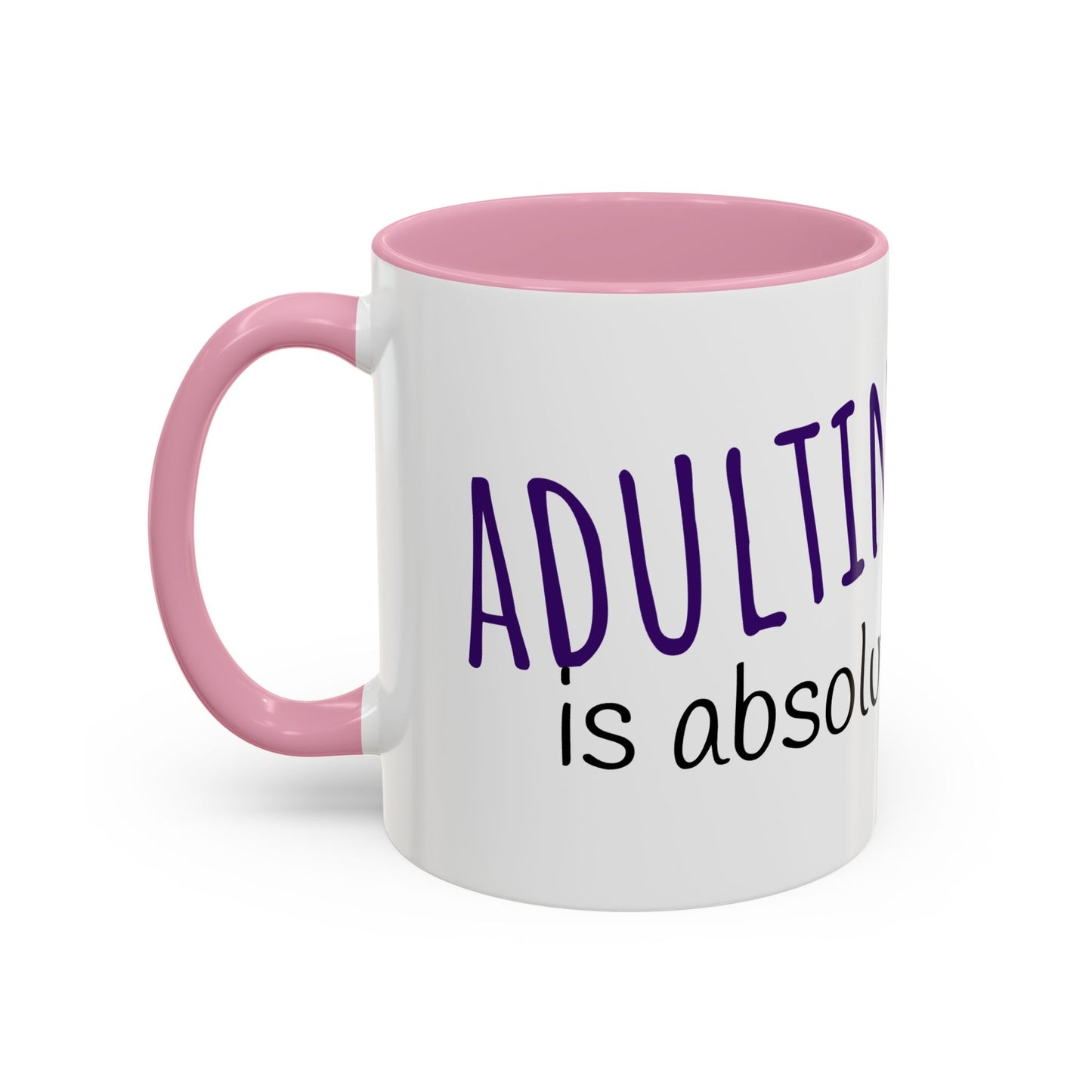 Adulting is bullsheet Mug