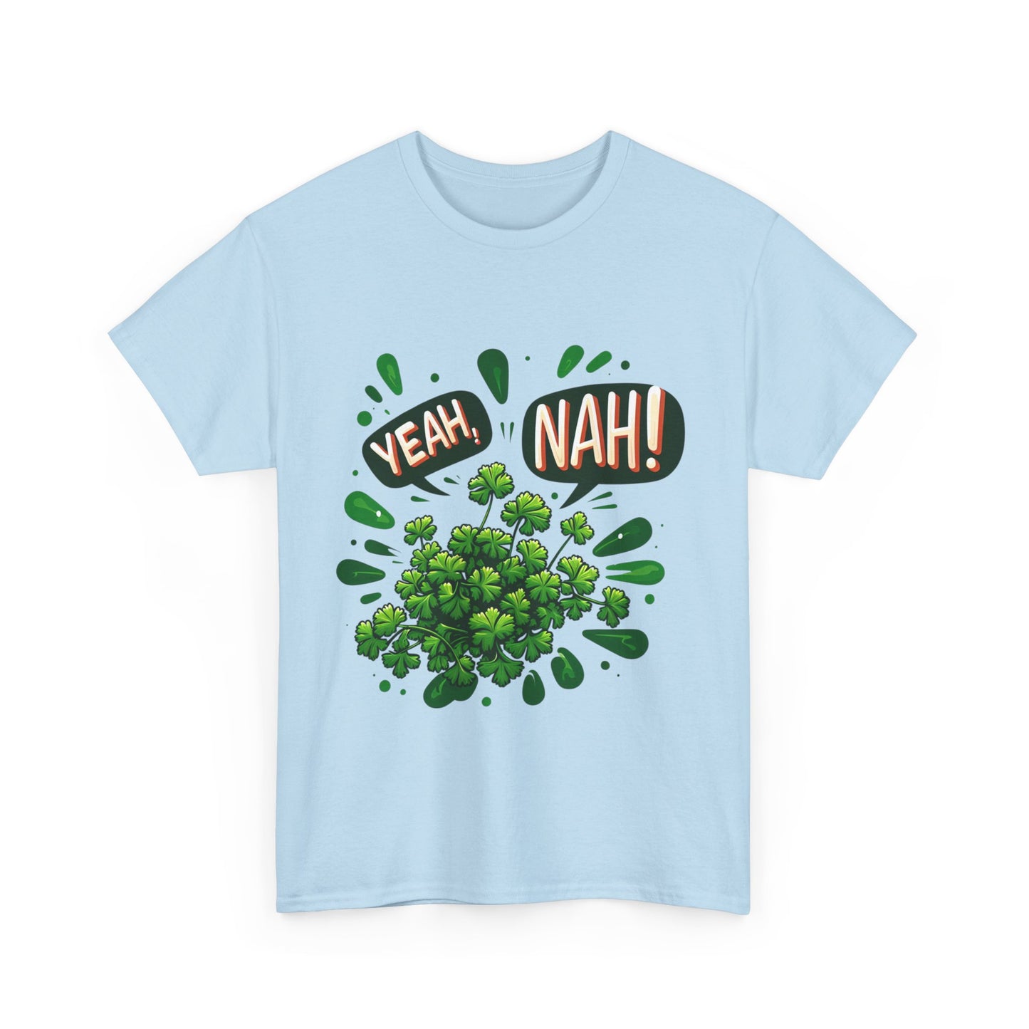 Yeah Nah to Coriander Unisex Heavy Cotton Tee