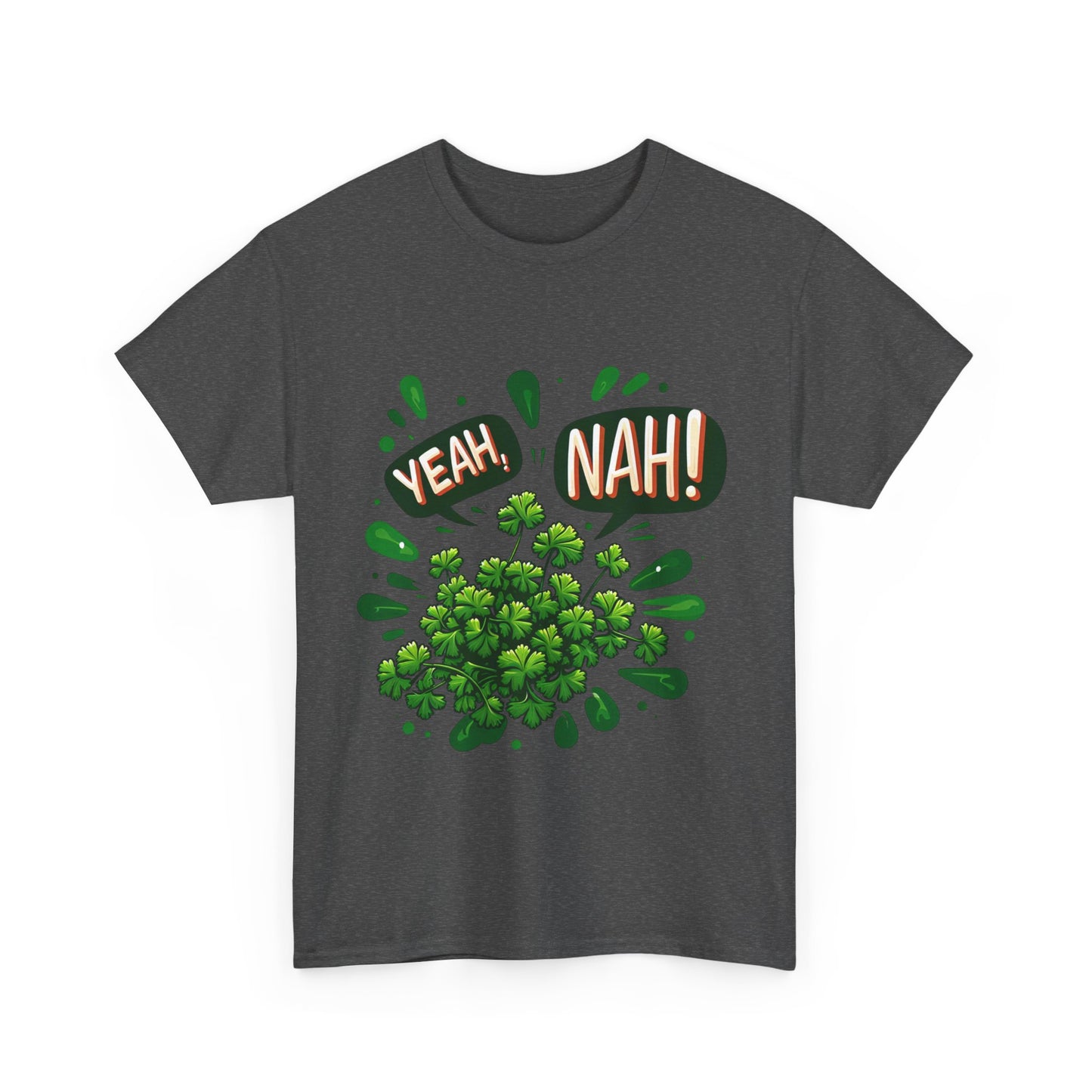 Yeah Nah to Coriander Unisex Heavy Cotton Tee