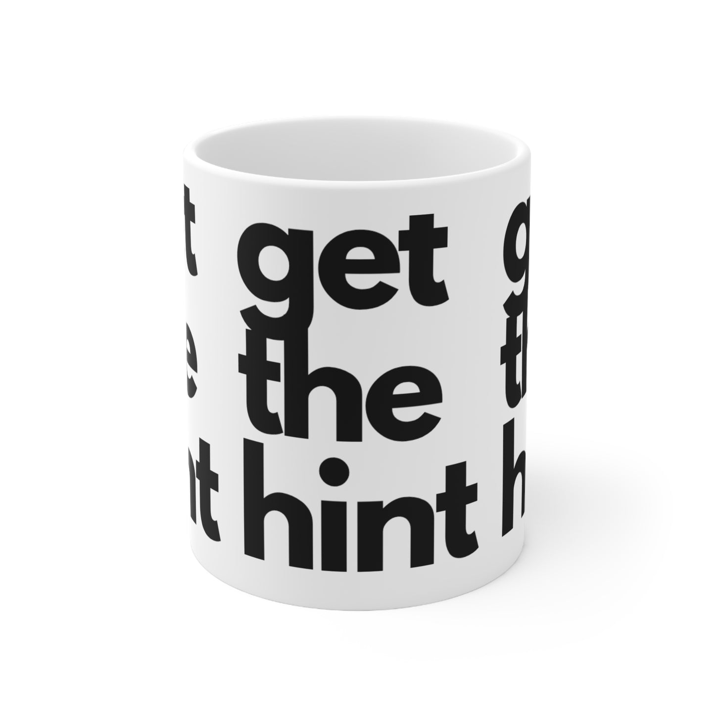 Ceramic Coffee Mug - Take the Hint